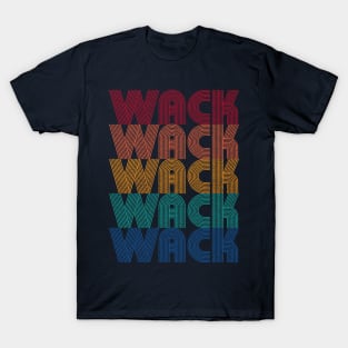 Wack Rainbow T-Shirt